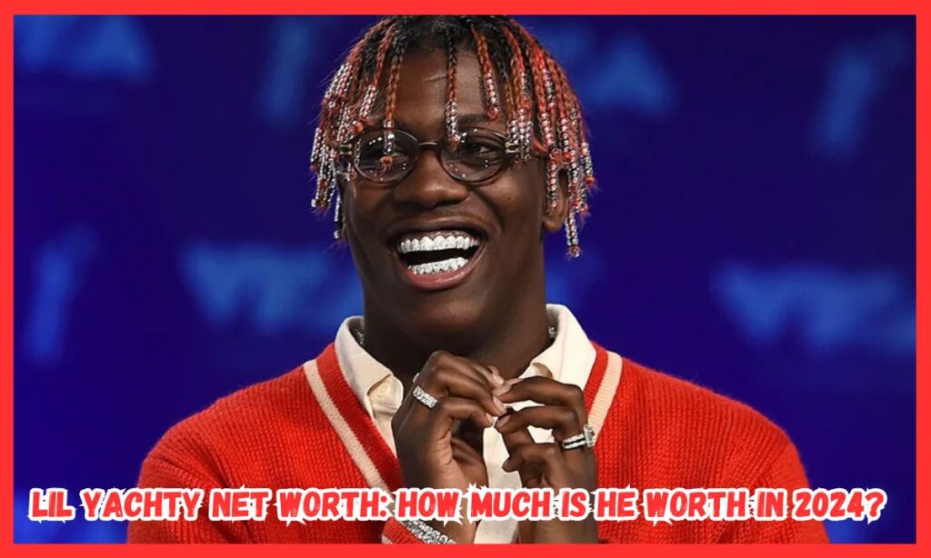 Lil Yachty Net Worth: How Much is He Worth in 2024?