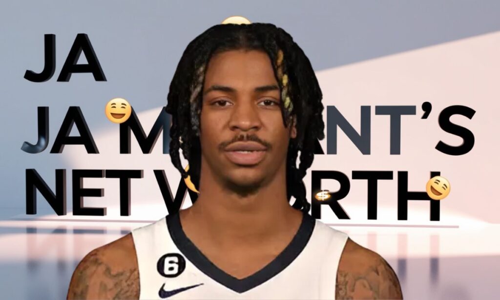 Ja Morant’s Net Worth