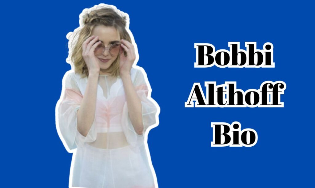 Bobbi Althoff Bio