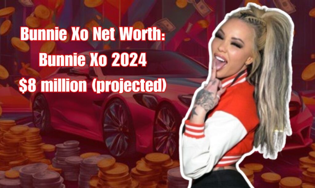 Bunnie Xo Net Worth