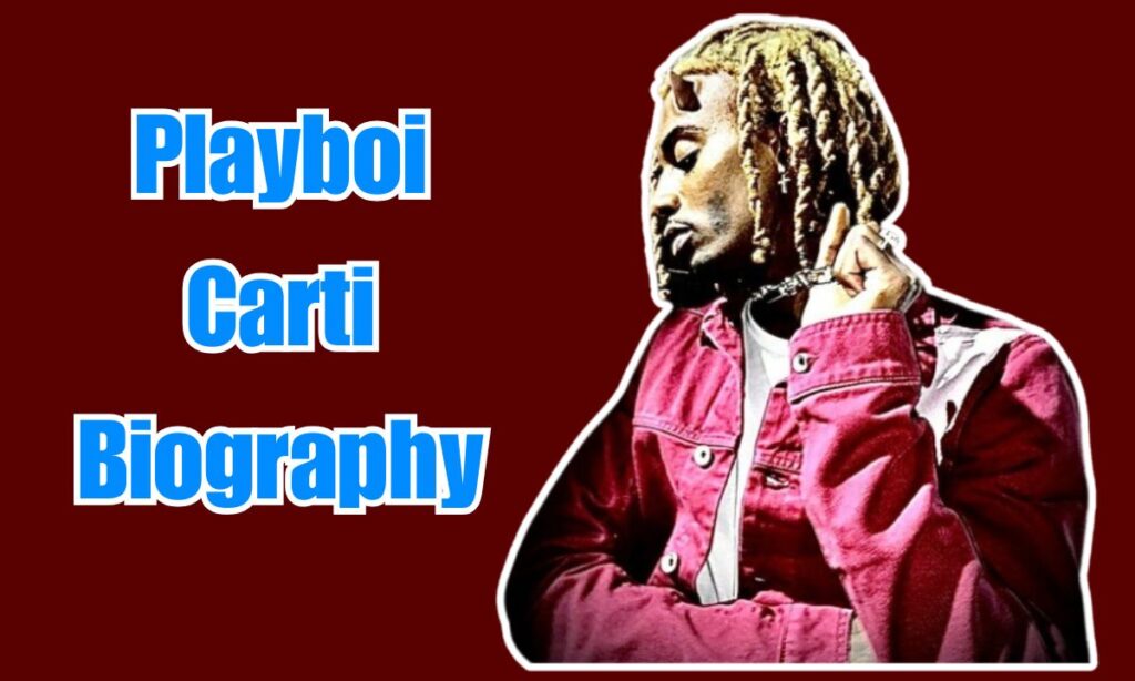 Playboi Carti Biography