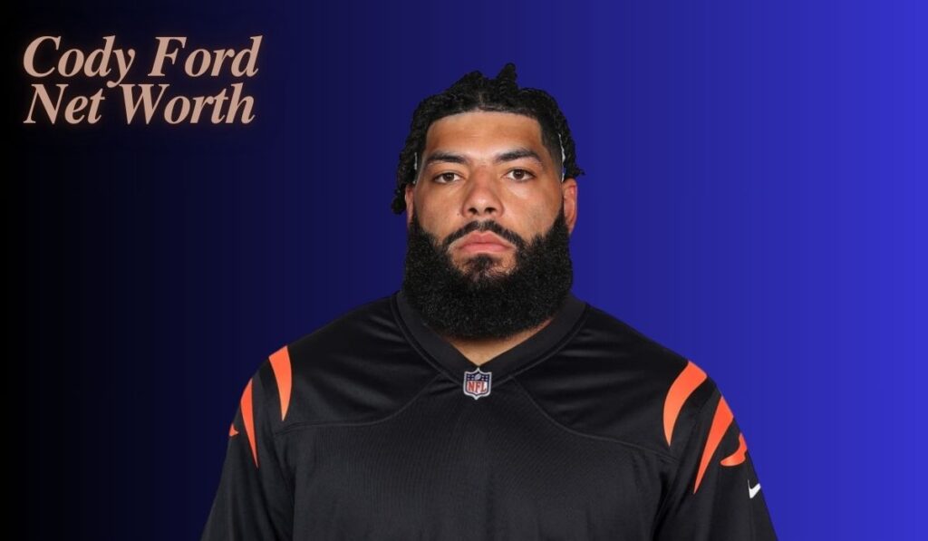 Cody Ford Net Worth