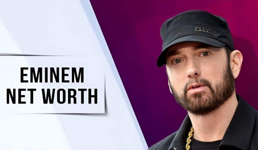 Eminem Net Worth in 2025